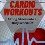 Cardio Workouts